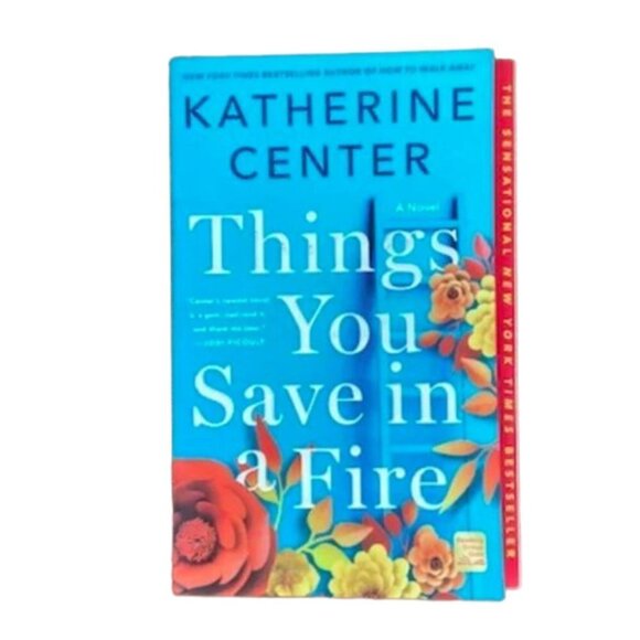 Free with Bundle! "Things you Save in a Fire" by Katherine Center - Picture 1 of 6